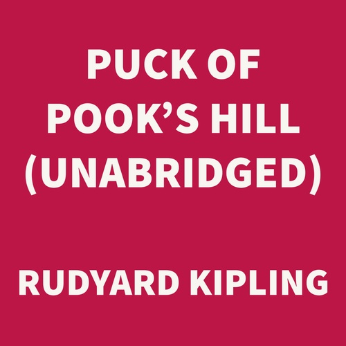 audiobook cover of Puck of Pook's Hill (UNABRIDGED), by Rudyard Kipling
