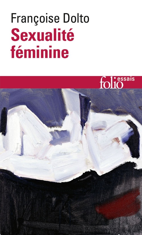 Couverture ebook de Sexualité féminine. La libido génitale et son destin féminin, de Françoise Dolto