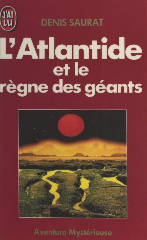 Couverture ebook de L'Atlantide et le règne des géants, de Denis Saurat
