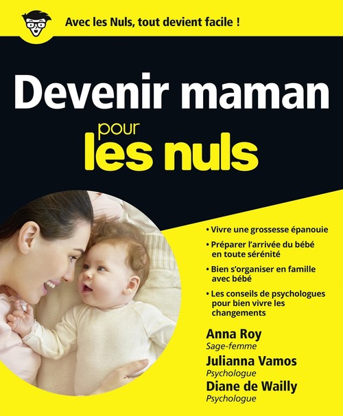 Couverture ebook de Devenir maman Pour les Nuls, de Anna Roy, Julianna Vamos, Diane de Wailly