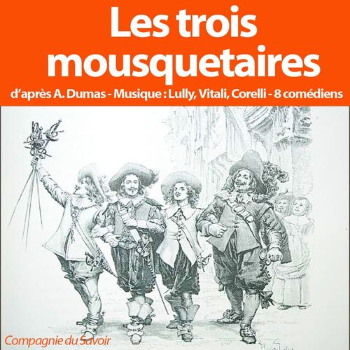 Couverture audiobook de Les 3 Mousquetaires, de Alexandre Dumas