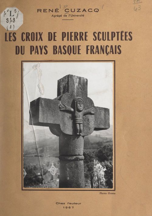 ebook cover of Les croix de pierre sculptées du Pays basque français, by René Cuzacq