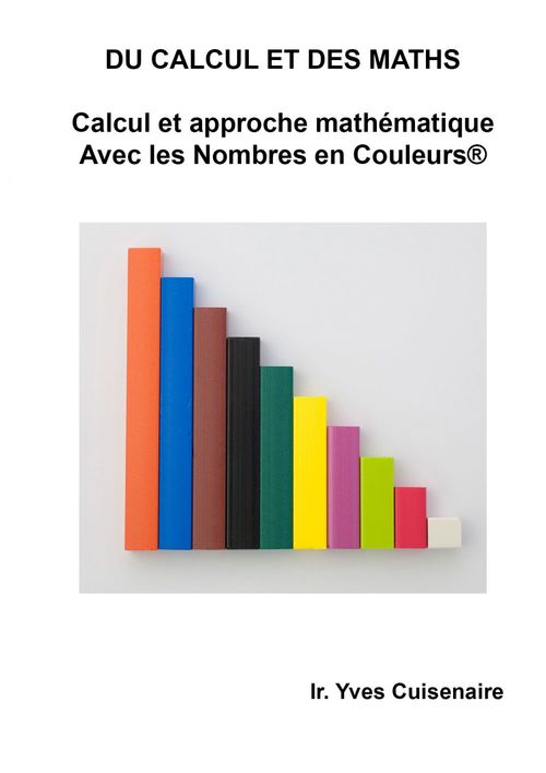 Couverture ebook de Du calcul et des maths, de Yvves Cuisenaire