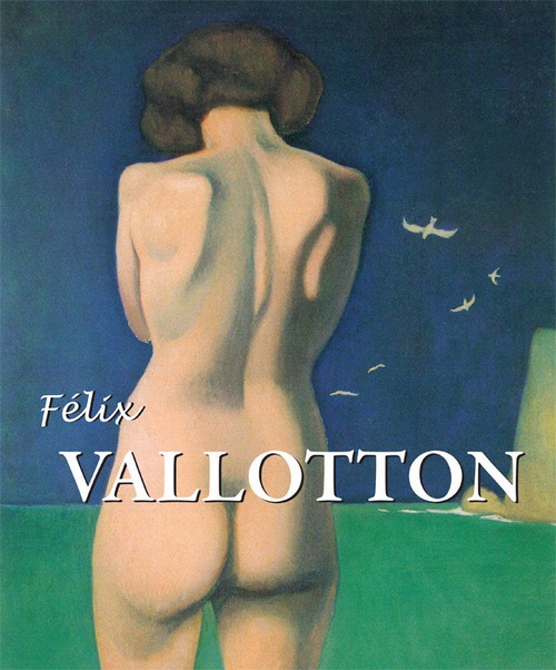 ebook cover of Félix Vallotton, by Nathalia Brodskaïa