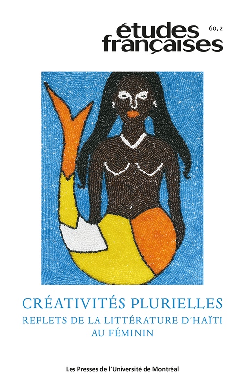ebook cover of Études françaises. Volume 60, numéro 2, 2024, by Mylène Dorcé, Christiane Ndiaye, Nadève Ménard, Emeline Pierre, Darline Alexis, Marie-José Nzengou-Tayo, Françoise Naudi