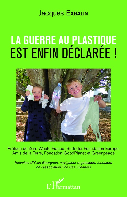 ebook cover of La guerre au plastique est enfin déclarée !, by Jacques Exbalin