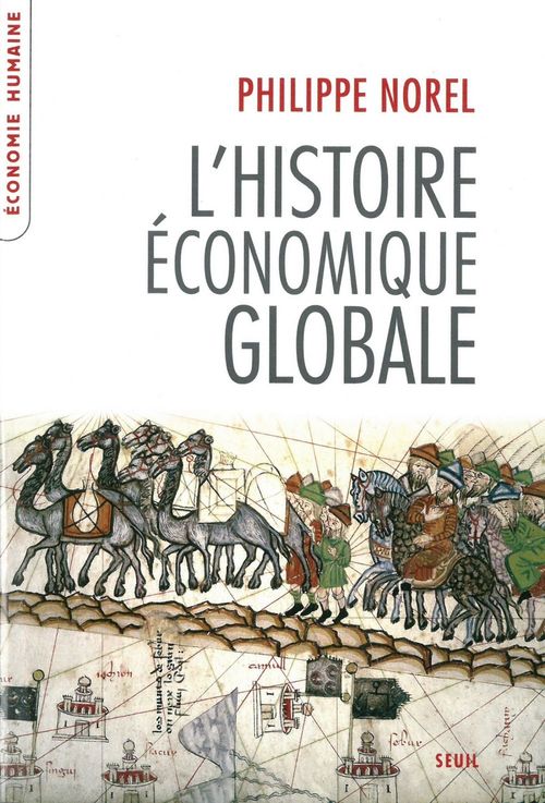 Couverture ebook de L'Histoire économique globale, de Norel Philippe