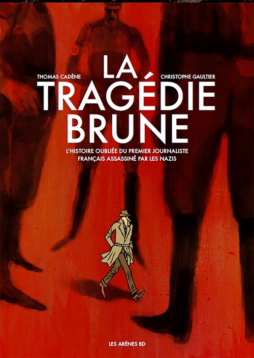 ebook cover of La Tragédie brune, by Thomas Cadène, Christophe Gaultier