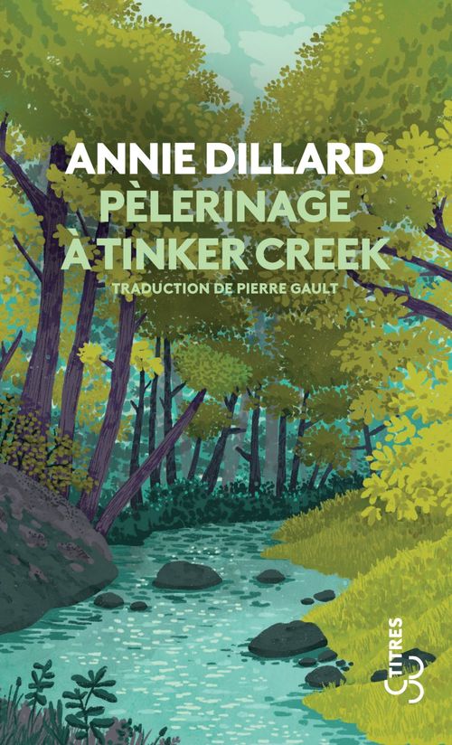 ebook cover of Pèlerinage à Tinker Creek, by Annie Dillard