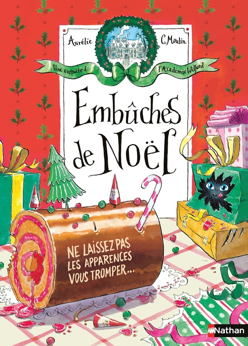 ebook cover of Une enquête à l'Académie Wilford - Embûches de Noël, by Aurélie C. Moulin