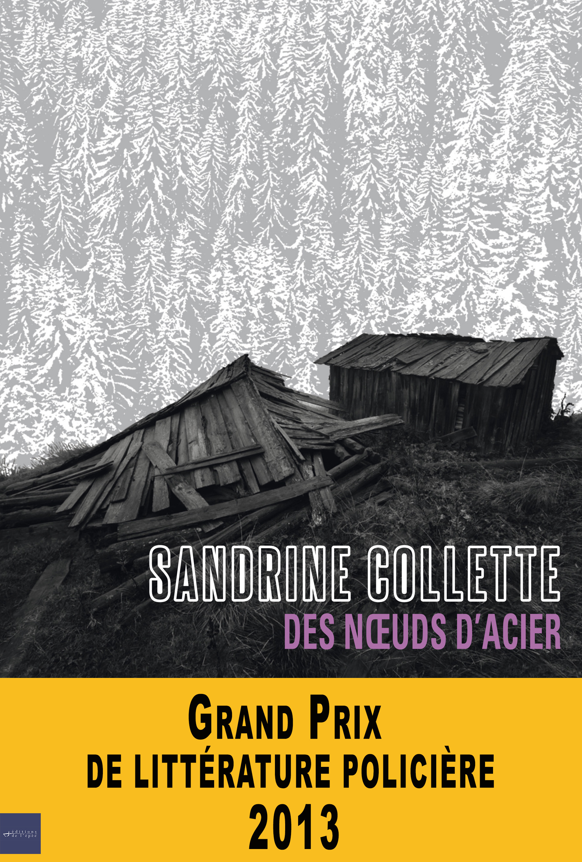 Couverture ebook de Des noeuds d'acier, de Sandrine Collette
