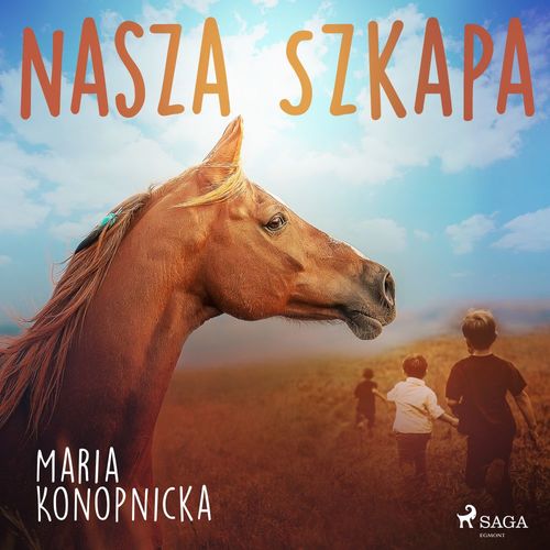 audiobook cover of Nasza szkapa, by Maria Konopnicka