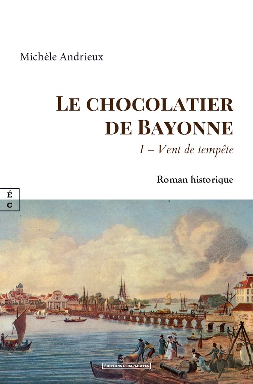 Couverture ebook de Le chocolatier de Bayonne, de Michèle Andrieux
