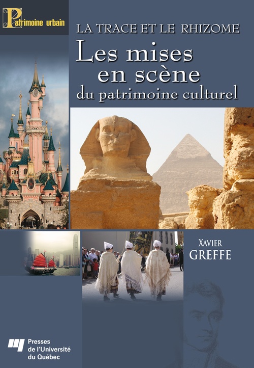 ebook cover of La trace et le rhizome - Les mises en scène du patrimoine culturel, by Xavier Greffe