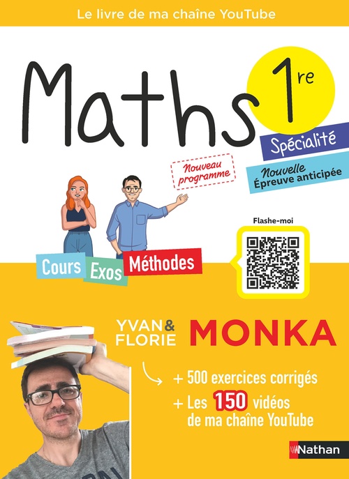 Couverture ebook de Maths 1re avec Yvan & Florie Monka, de Yvan Monka, Florie Monka, Romain Ronzeau