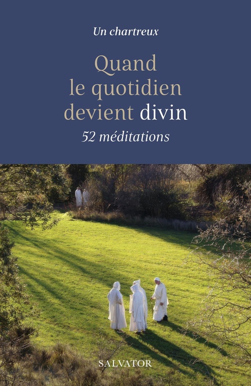 ebook cover of Quand le quotidien devient divin, by Un Chartreux