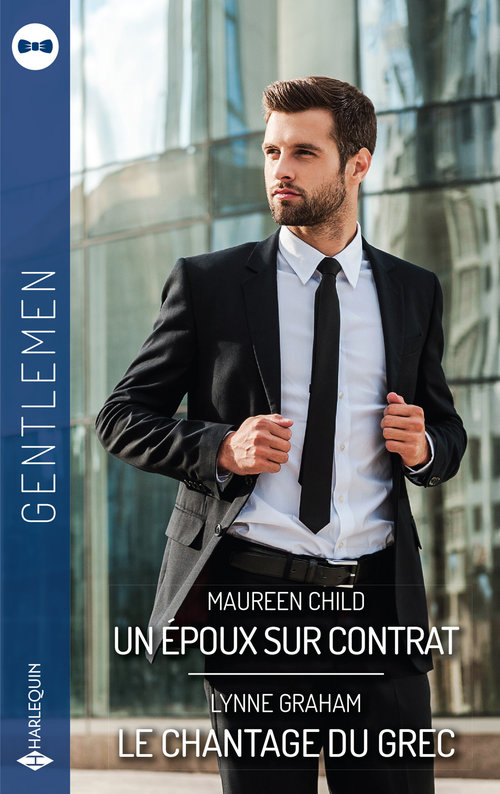 Couverture ebook de Un époux sur contrat - Le chantage du Grec, de Lynne Graham, Maureen Child