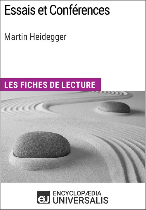 ebook cover of Essais et Conférences de Martin Heidegger, by Encyclopaedia Universalis