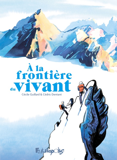 ebook cover of À la frontière du vivant, by Cédric Dentant, Cécile Guillard