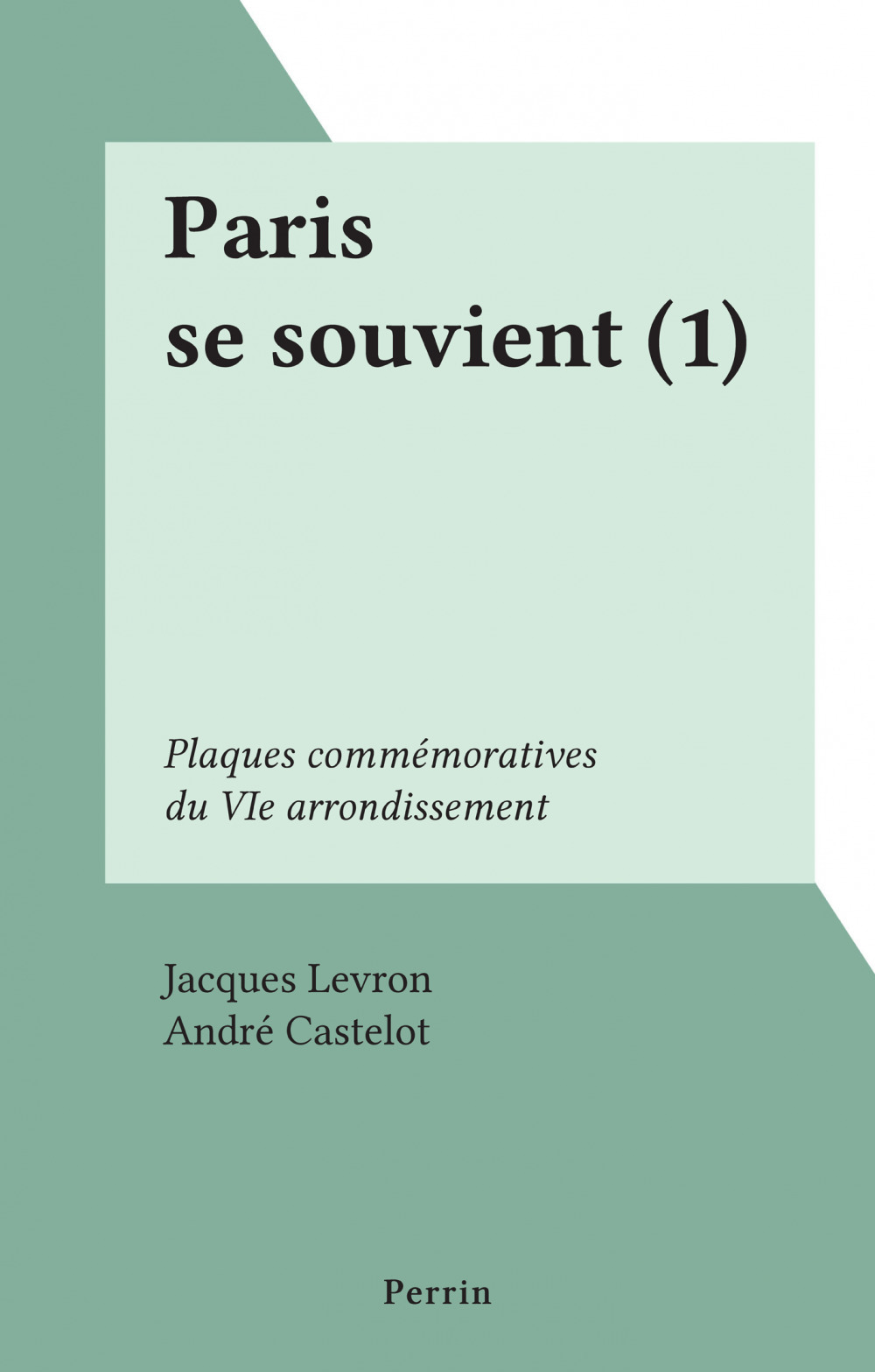 ebook cover of Paris se souvient (1), by Jacques Levron