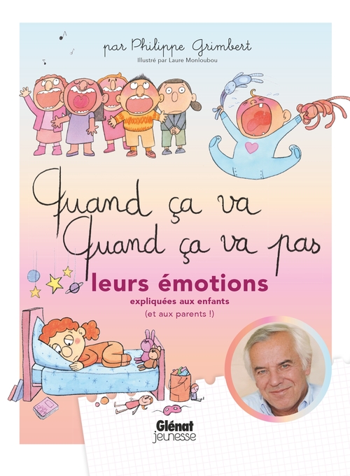 Couverture ebook de Quand ça va quand ça va pas - leurs émotions, de Philippe Grimbert