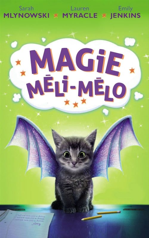 ebook cover of Magie Méli-Mélo - Tome 1, by Emily Jenkins, Sarah Mlynowski, Lauren Myracle