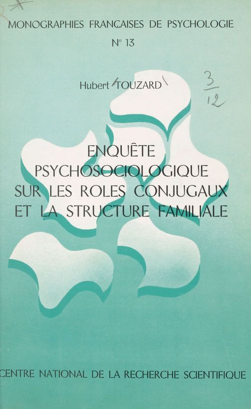 ebook cover of Enquête psychosociologique sur les rôles conjugaux et la structure familiale, by Hubert Touzard