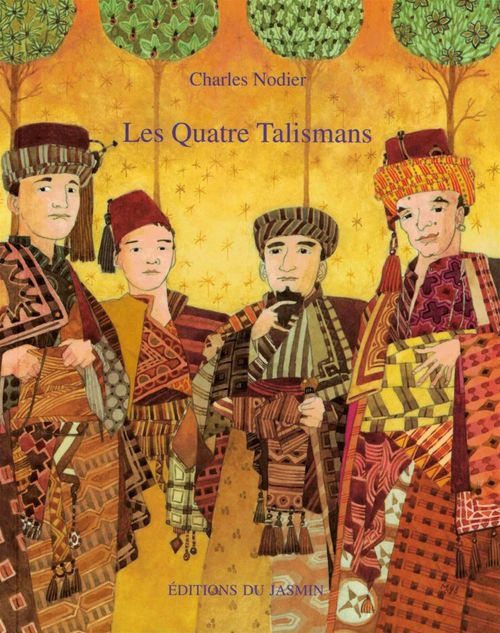 ebook cover of Les Quatre Talismans, by Charles Nodier, Natacha De Molènes