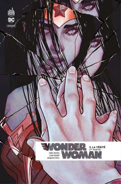 Couverture ebook de Wonder Woman Rebirth - Tome 3 - La vérité - Partie 1, de Greg Rucka, Liam Sharp