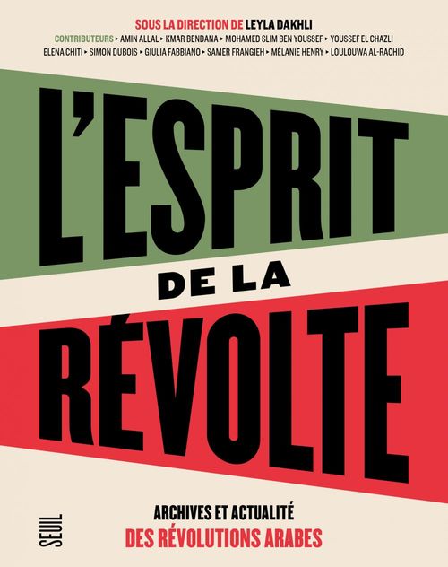Couverture ebook de L'Esprit de la révolte, de Collectif, Leyla Dakhli