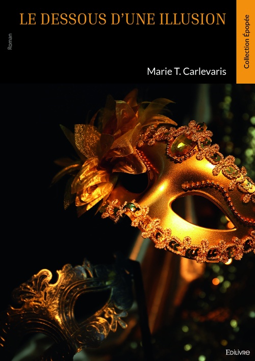 Couverture ebook de Le dessous d'une illusion, de Marie T Carlevaris