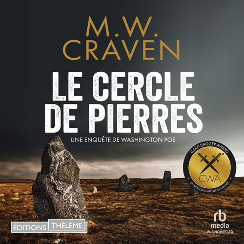 audiobook cover of Le Cercle de pierres, by M.W. Craven