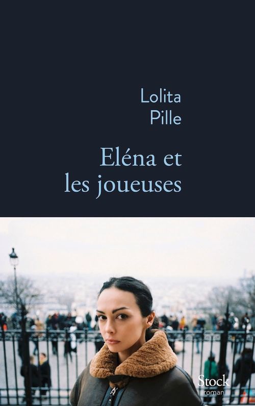 ebook cover of Elena et les joueuses, by Lolita Pille