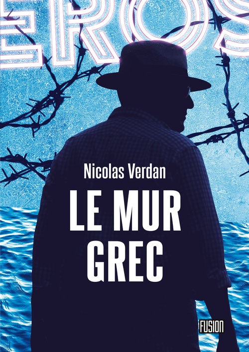 Couverture ebook de Le Mur grec, de Nicolas Verdan