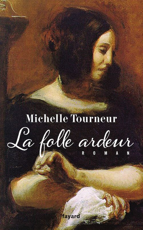 Couverture ebook de La folle ardeur, de Michelle Tourneur
