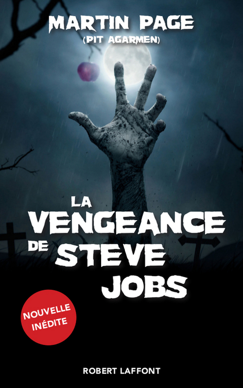 Couverture ebook de La vengeance de Steve Jobs - Nouvelle inédite, de Martin Page