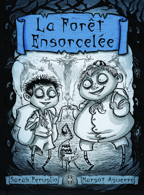 ebook cover of La Forêt ensorcelée, by Margot Aguerre, Sarah Feruglio