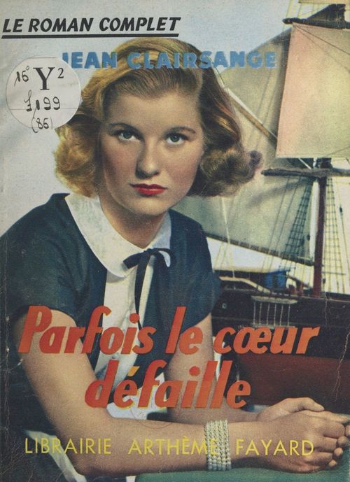 Couverture ebook de Parfois le coeur défaille, de Jean Clairsange