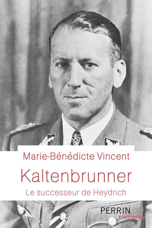 Couverture ebook de Kaltenbrunner - Le Successeur de Hyedrich, de Marie-Bénédicte Vincent