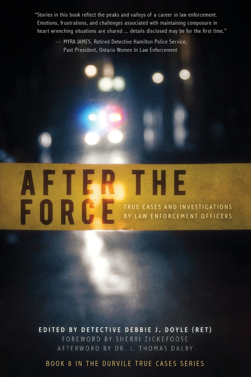 ebook cover of After the Force: True Cases and Investigations by Law Enforcement Officers, by
