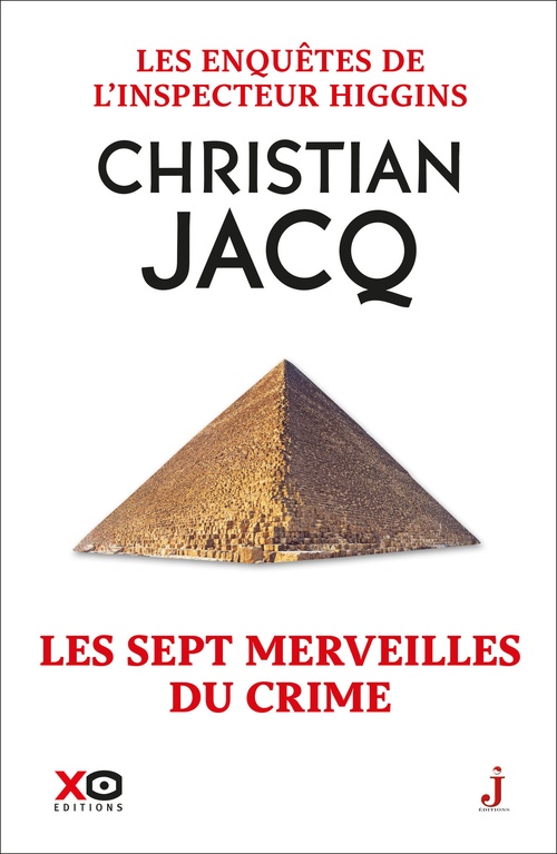ebook cover of Les enquêtes de l'inspecteur Higgins - Tome 34 Les sept merveilles du crime, by Christian Jacq