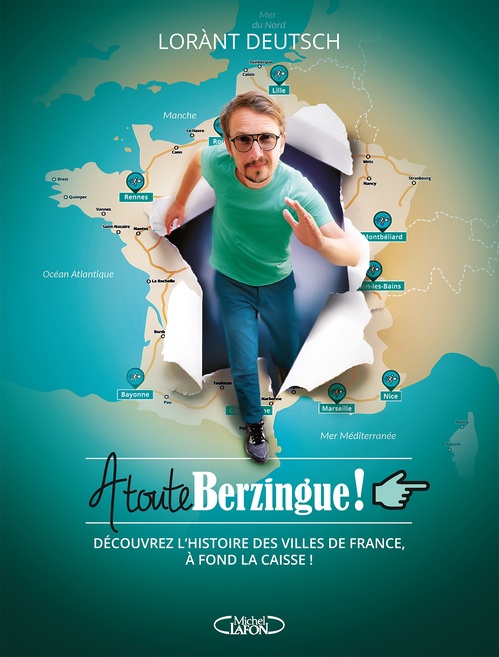 ebook cover of A toute berzingue !, by Lorànt Deutsch