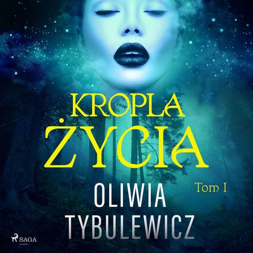 Couverture audiobook de Kropla zycia, de Oliwia Tybulewicz