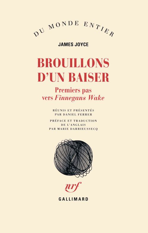 Couverture ebook de Brouillons d'un baiser. Premiers pas vers Finnegans Wake, de James Joyce