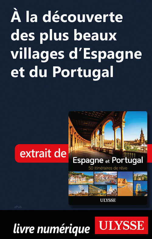 ebook cover of A la découverte des plus beaux villages d'Espagne et du Portugal, by Chanteclerc, Collectif