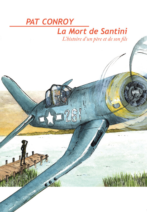 ebook cover of La Mort de Santini, by Pat Conroy, Marie Bisseriex
