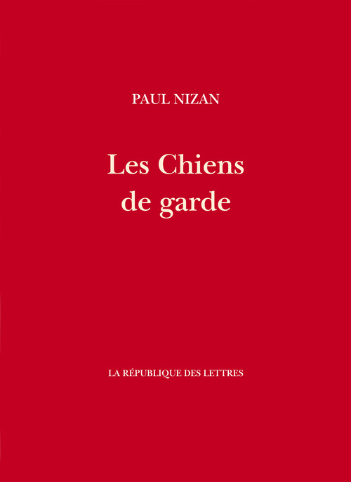 ebook cover of Les Chiens de garde, by Paul Nizan
