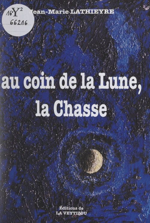 ebook cover of Au coin de la lune, la chasse, by Jean-Marie Lathieyre
