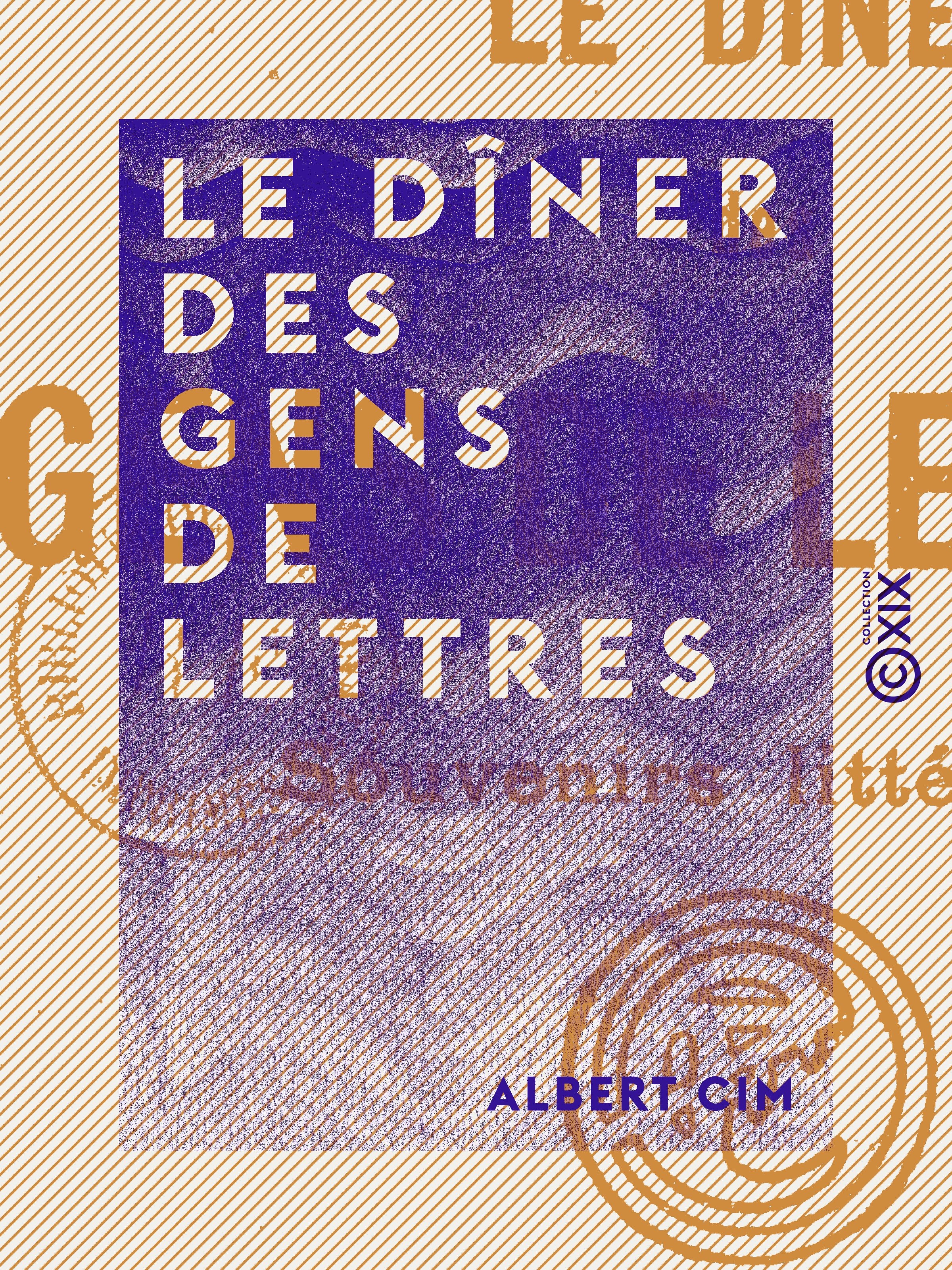ebook cover of Le Dîner des gens de lettres, by Albert Cim