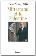 Couverture ebook de Mitterrand et la Palestine, de Jean-Pierre Filiu